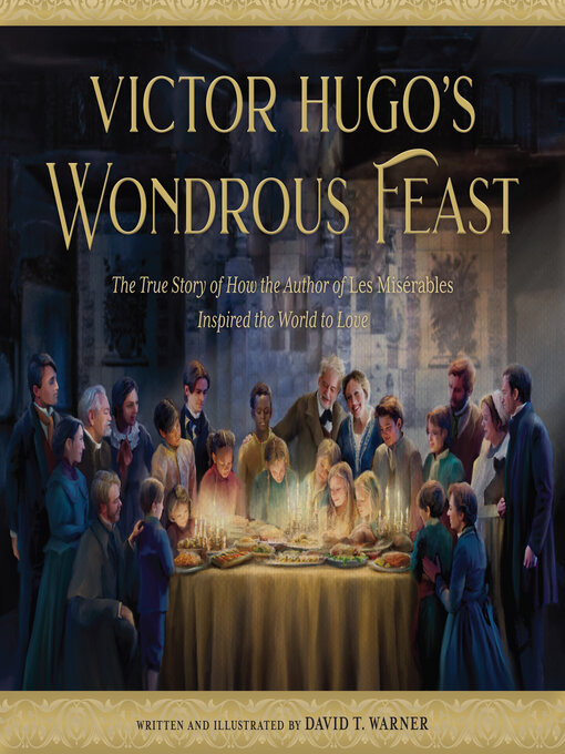 Title details for Victor Hugo's Wondrous Feast by David Warner - Wait list